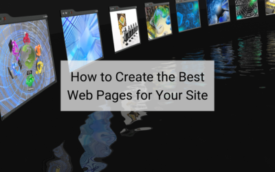 How to Create the Best Web Pages for Your Site