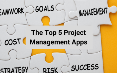 The Top 5 Project Management Apps